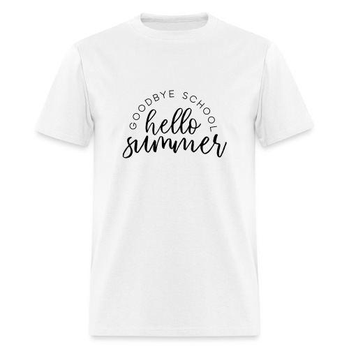 Goodbye School Hello Summer Teacher T-Shirts - Men's T-Shirt
