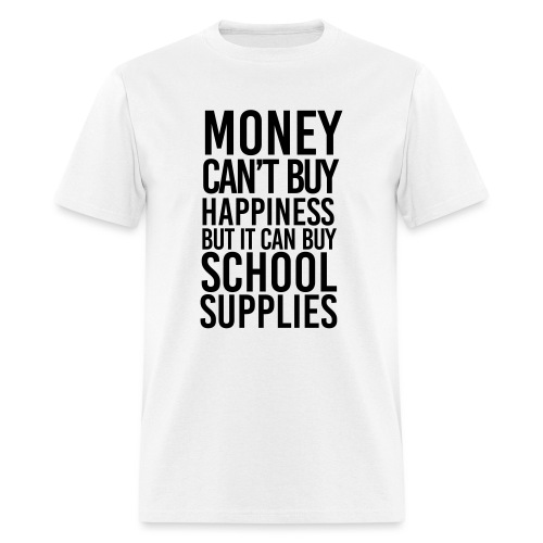 School Supplies Funny Teacher T-Shirt - Men's T-Shirt