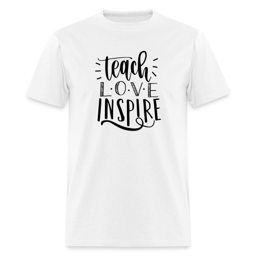 Teach Love Inspire Cute Teacher T-Shirts - Men's T-Shirt