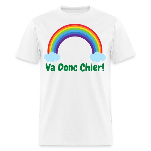 Va Donc Chier (Arc-en-Ciel) - Men's T-Shirt