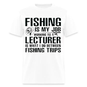 Lecturer Funny Fishing - Men's T-Shirt - white - Front - Jose (178cm)