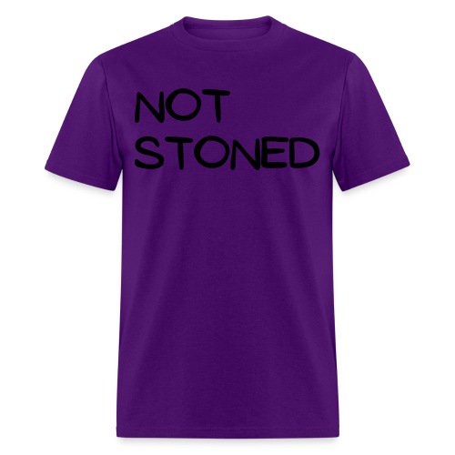 Not Stoned (Black letters) - Men's T-Shirt