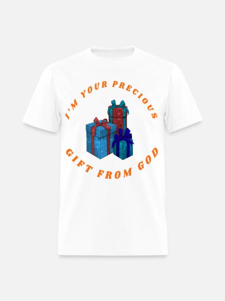 PRECIOUS GIFT FROM GOD - Men's T-Shirt - white