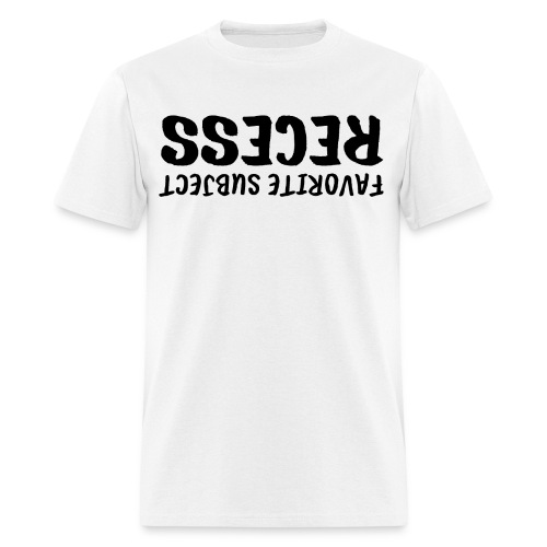 Favorite Subject RECESS (Mirrored Upside-Down) - Men's T-Shirt