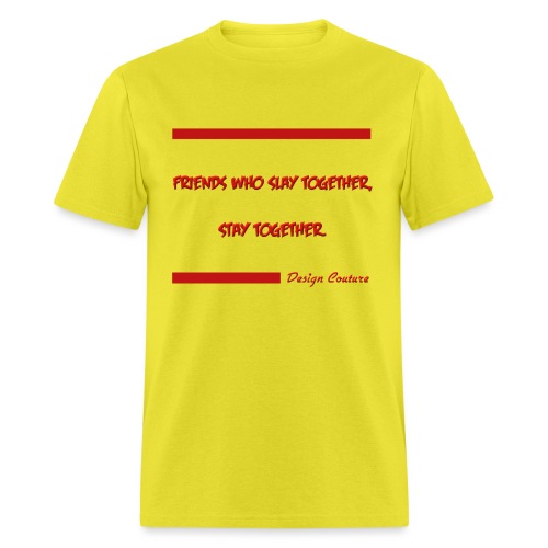 FRIENDS WHO SLAY TOGETHER STAY TOGETHER RED - Men's T-Shirt