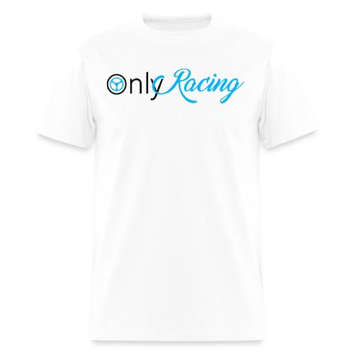 only racing - Men's T-Shirt