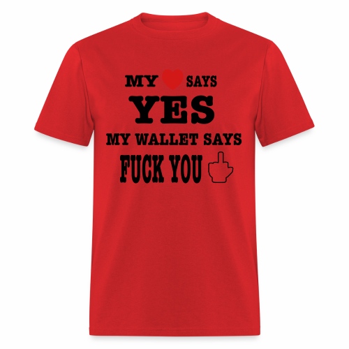 My heart says yes - Men's T-Shirt
