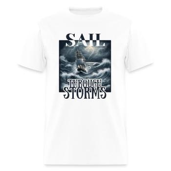Sail Through Storms: Embrace the Raging Seas - Men's T-Shirt - white - Front - Jose (178cm)