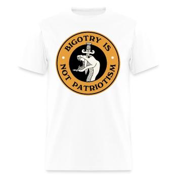 Bigotry Is Not Patriotism - Men's T-Shirt - white - Front - Jose (178cm)