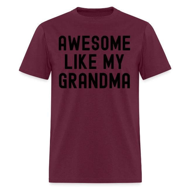 AWESOME LIKE MY GRANDMA in black font