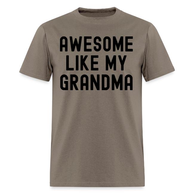 AWESOME LIKE MY GRANDMA in black font