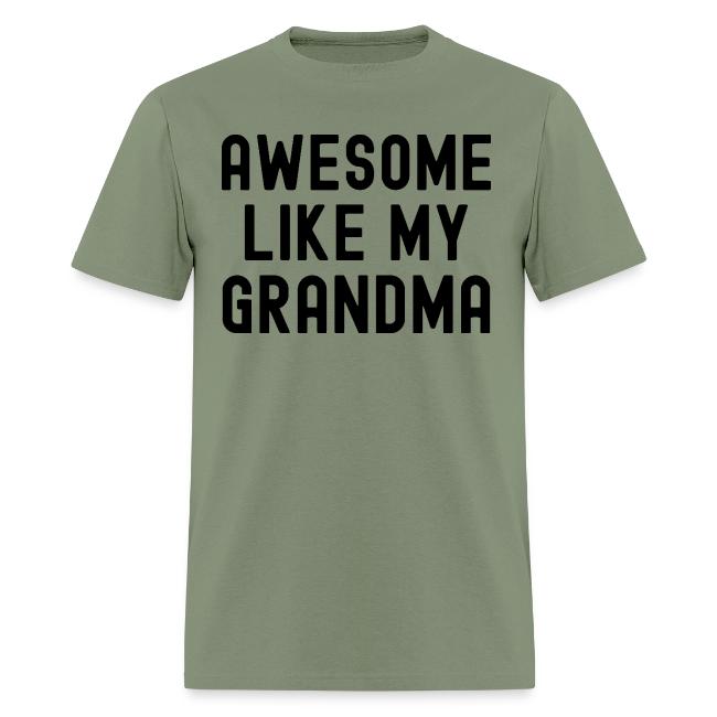 AWESOME LIKE MY GRANDMA in black font