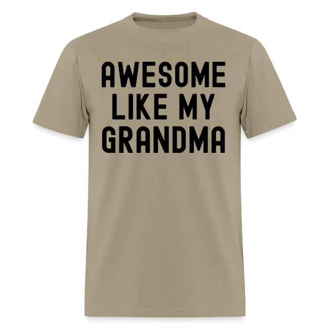 AWESOME LIKE MY GRANDMA in black font