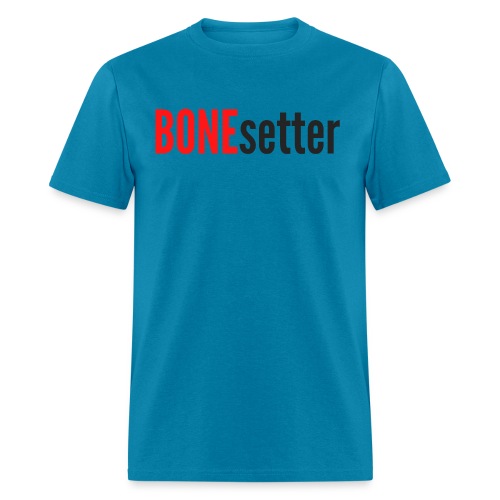 BONEsetter | Chiropractor, Physiotherapist - Men's T-Shirt