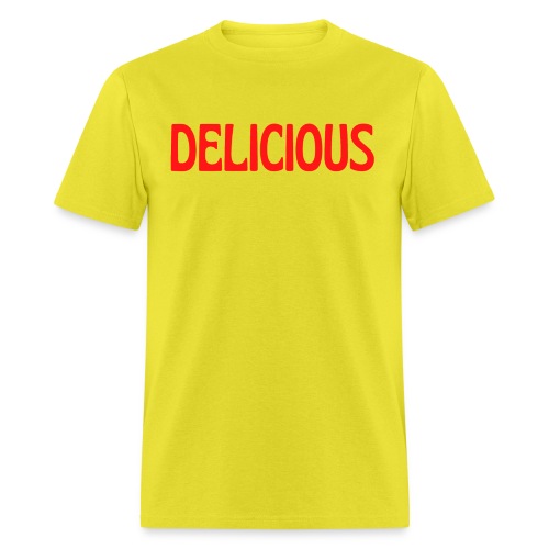DELICIOUS (in red letters) - Men's T-Shirt
