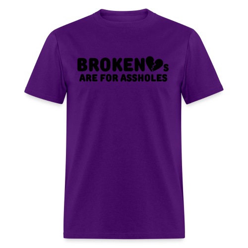 Broken Hearts Are For Assholes, Broken Black Heart - Men's T-Shirt