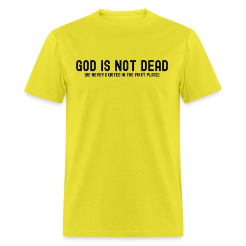 GOD IS NOT DEAD He never existed (distressed) - Men's T-Shirt