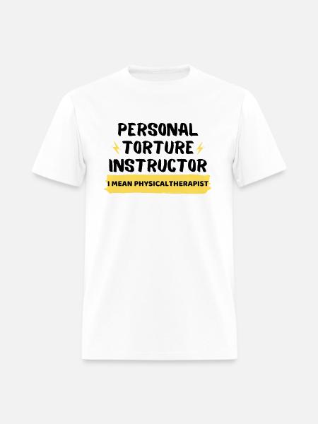 Personal Torture Instructor - Men's T-Shirt - white
