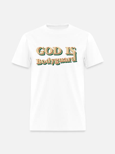 GOD IS BODYGUARD - Men's T-Shirt - white
