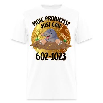 Mole Day Mole Problems Just Call Avogadro's - Men's T-Shirt - white - Front - Jose (178cm)