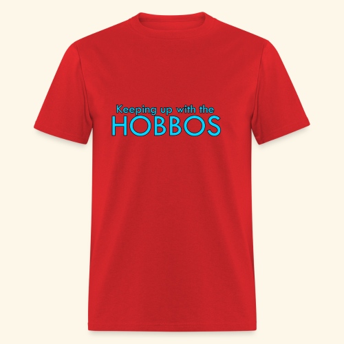 KEEPING UP WITH THE HOBBOS | OFFICIAL DESIGN - Men's T-Shirt