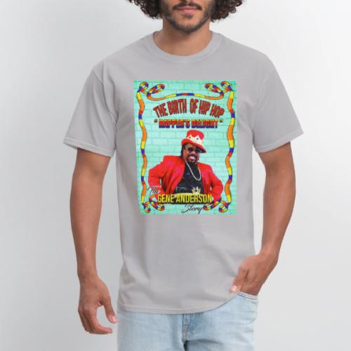 THE BIRTH OF HIP HOP RAPPER'S DELIGHT - Men's T-Shirt