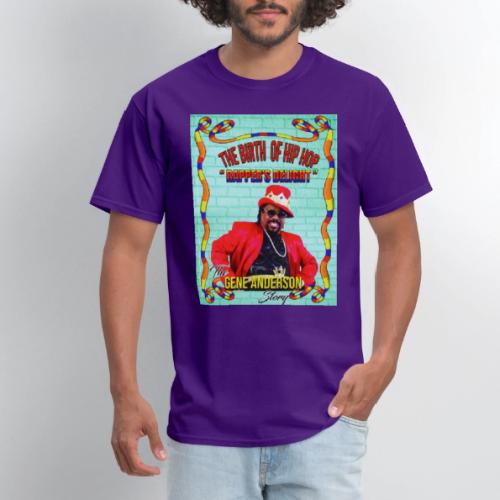 THE BIRTH OF HIP HOP RAPPER'S DELIGHT - Men's T-Shirt