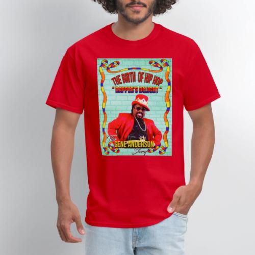 THE BIRTH OF HIP HOP RAPPER'S DELIGHT - Men's T-Shirt