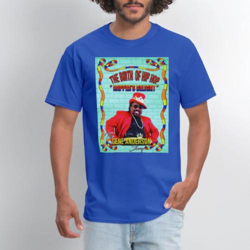 THE BIRTH OF HIP HOP RAPPER'S DELIGHT - Men's T-Shirt