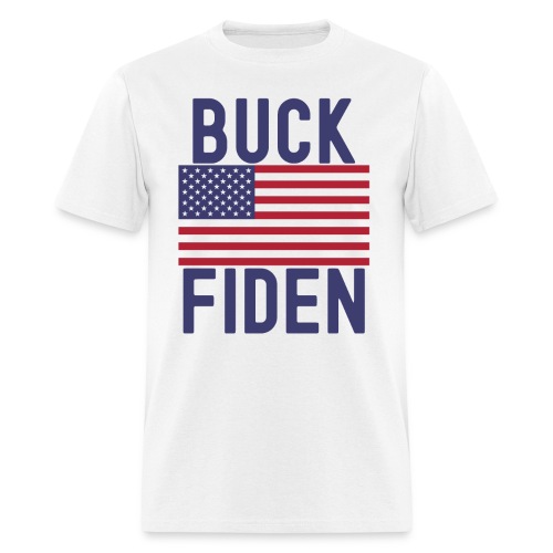 Buck Fiden (#FJB, Fuck Biden) - Men's T-Shirt