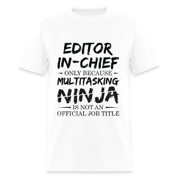 Ninja Editor-In-Chief - Men's T-Shirt - white - Front - Jose (178cm)