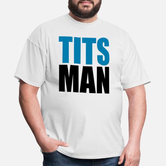 Tits Man Boobs Breast Sexual Rude Offensive Funny' Men's T-Shirt |  Spreadshirt