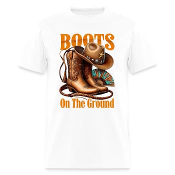 Boots On The Ground Cowgirl Boots Western Cowgirl - Men's T-Shirt - white - Front - Jose (178cm)