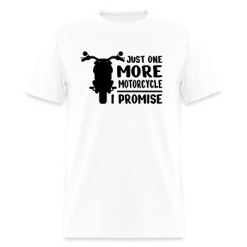 BIKER / MOTORCYCLING: just one more Motorcycle - Men's T-Shirt - white - Front - Jose (178cm)
