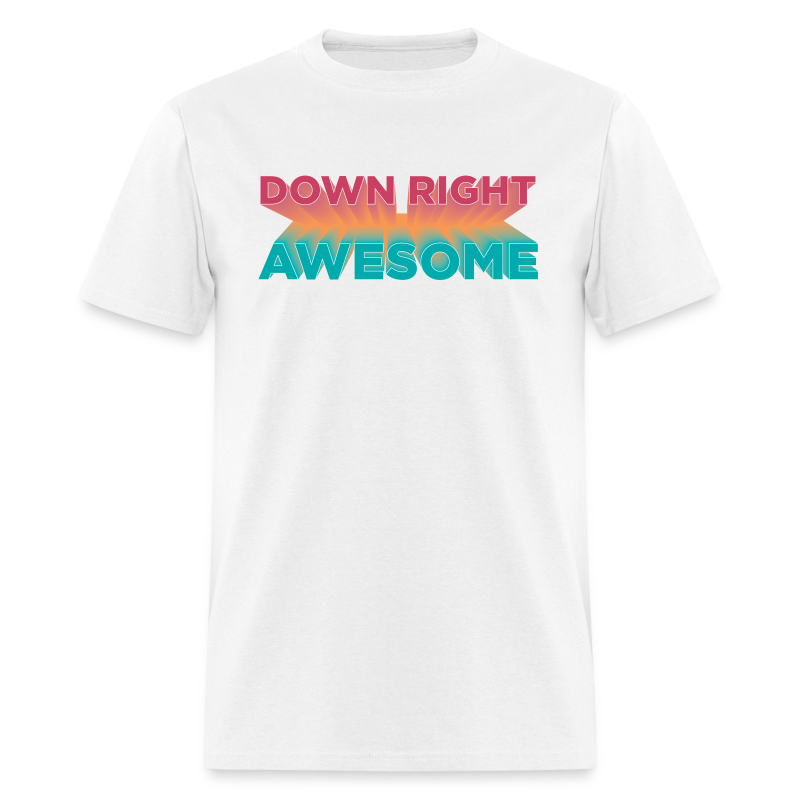 Down Right Awesome - Men's T-Shirt
