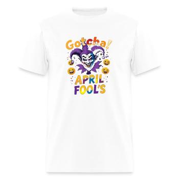 "Gotcha! April Fool’s – Funny Jester & Prank - Men's T-Shirt - white - Front - Jose (178cm)