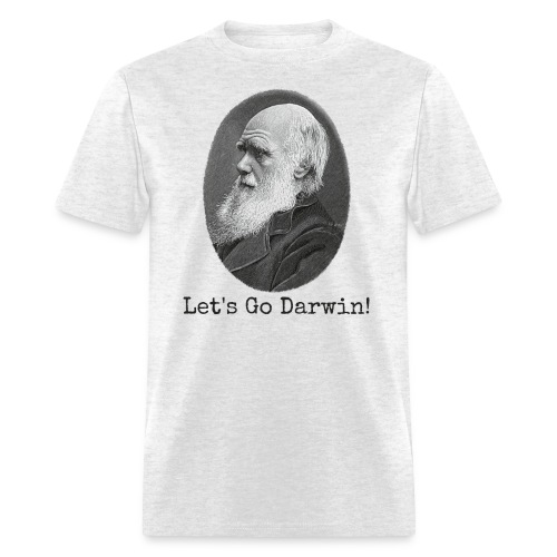 Lets Go Darwin - Charles Darwin Image - Men's T-Shirt