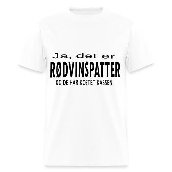 ja det er rodvinspatter og de har kpstet kassen pa - Men's T-Shirt - white - Front - Jose (178cm)