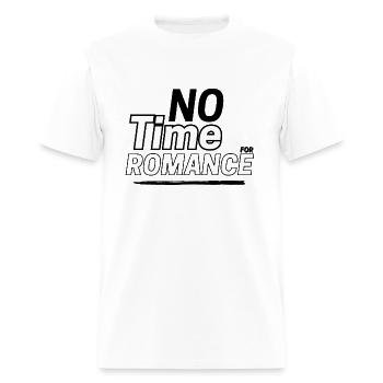 No time for romance - Men's T-Shirt - white - Front - Jose (178cm)