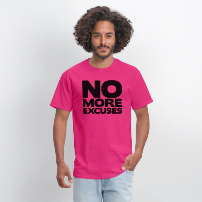 No More Excuses