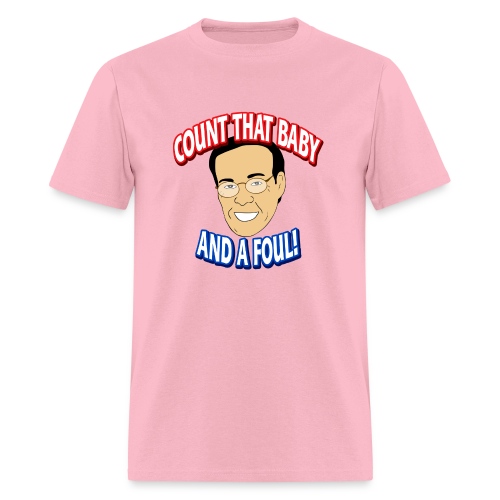 Count That Baby and a Foul - Men's T-Shirt