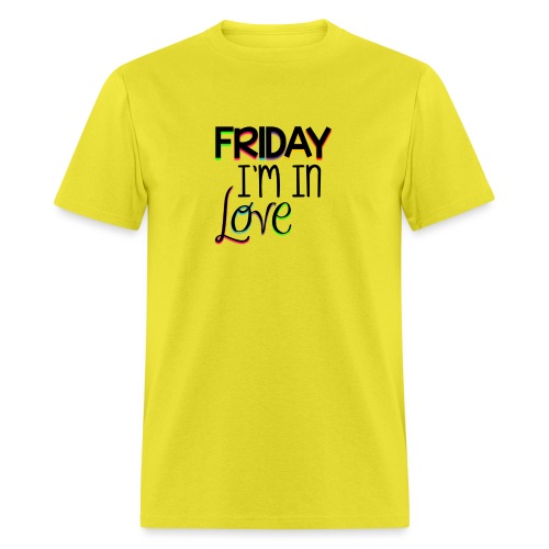 Friday I'm in Love - Men's T-Shirt