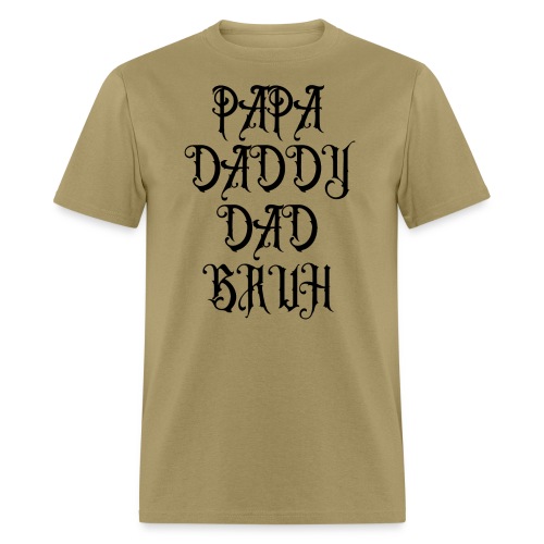 PAPA DADDY DAD BRUH Heavy Metal Father's Day Gift - Men's T-Shirt