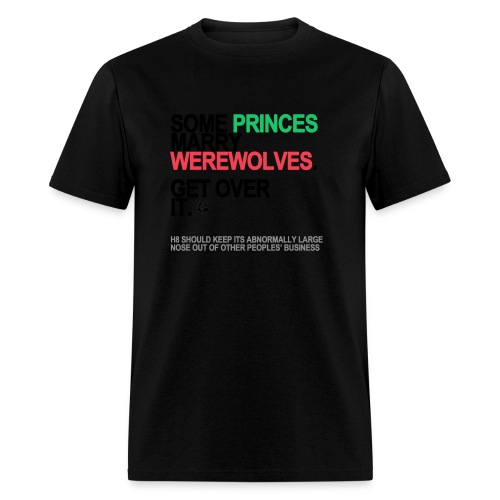 some princes marry werewolves lg transpa - Men's T-Shirt