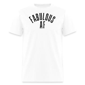 Fabulous AF - Men's T-Shirt - white - Front - Jose (178cm)