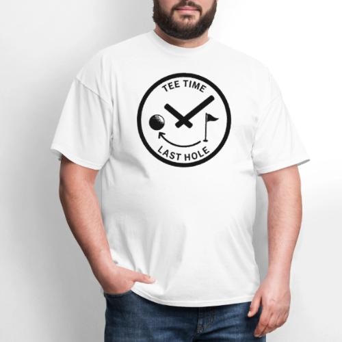Tee Time Last Hole - Golf Addict Gift Tee for Men - Men's T-Shirt