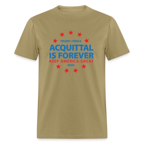 Acquittal Is Forever Trump 2020 - Men's T-Shirt
