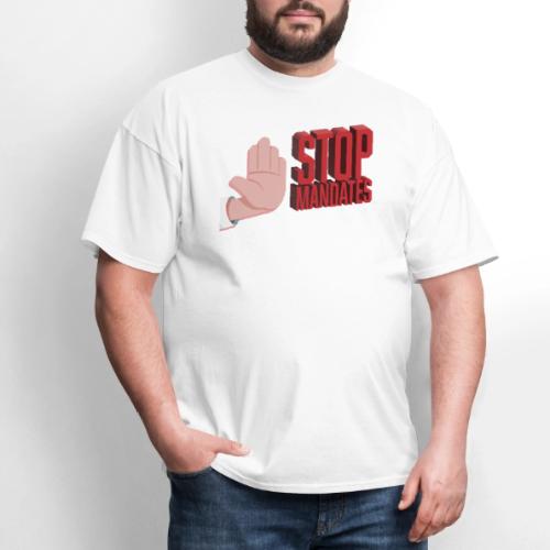 STOP MANDATES - Men's T-Shirt