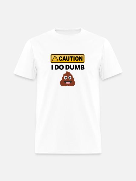 Caution I Do - Men's T-Shirt - white