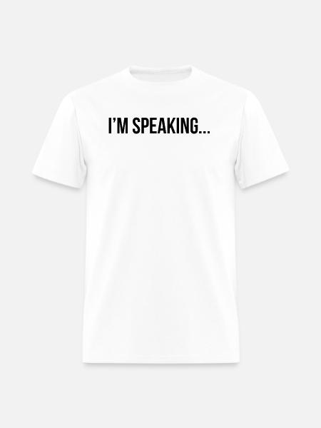 I m Speaking - Men's T-Shirt - white